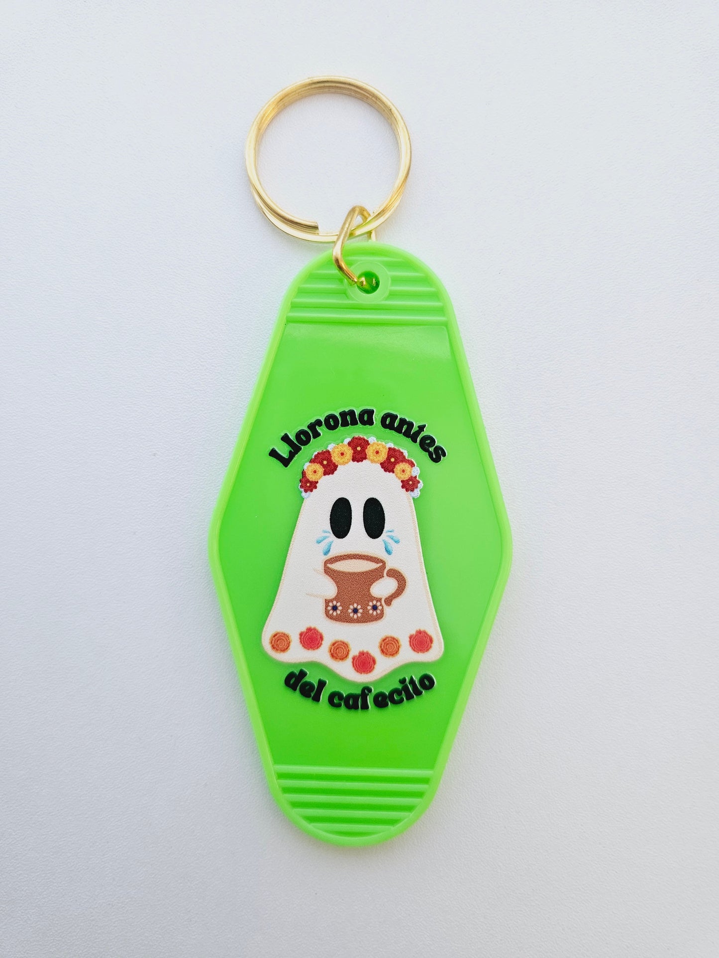"Llorona antes del cafecito" Motel style keychains