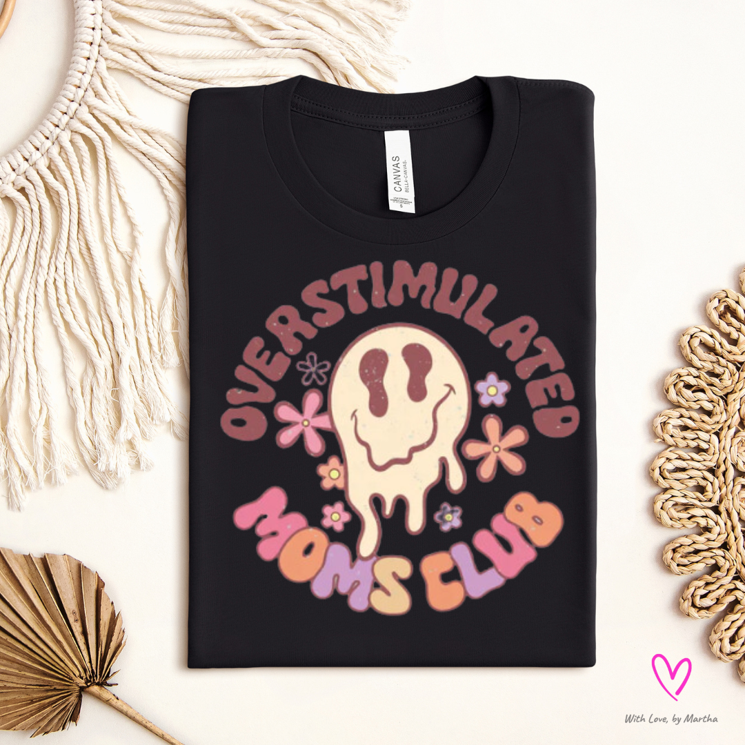 Overstimulated Moms Club T-shirt