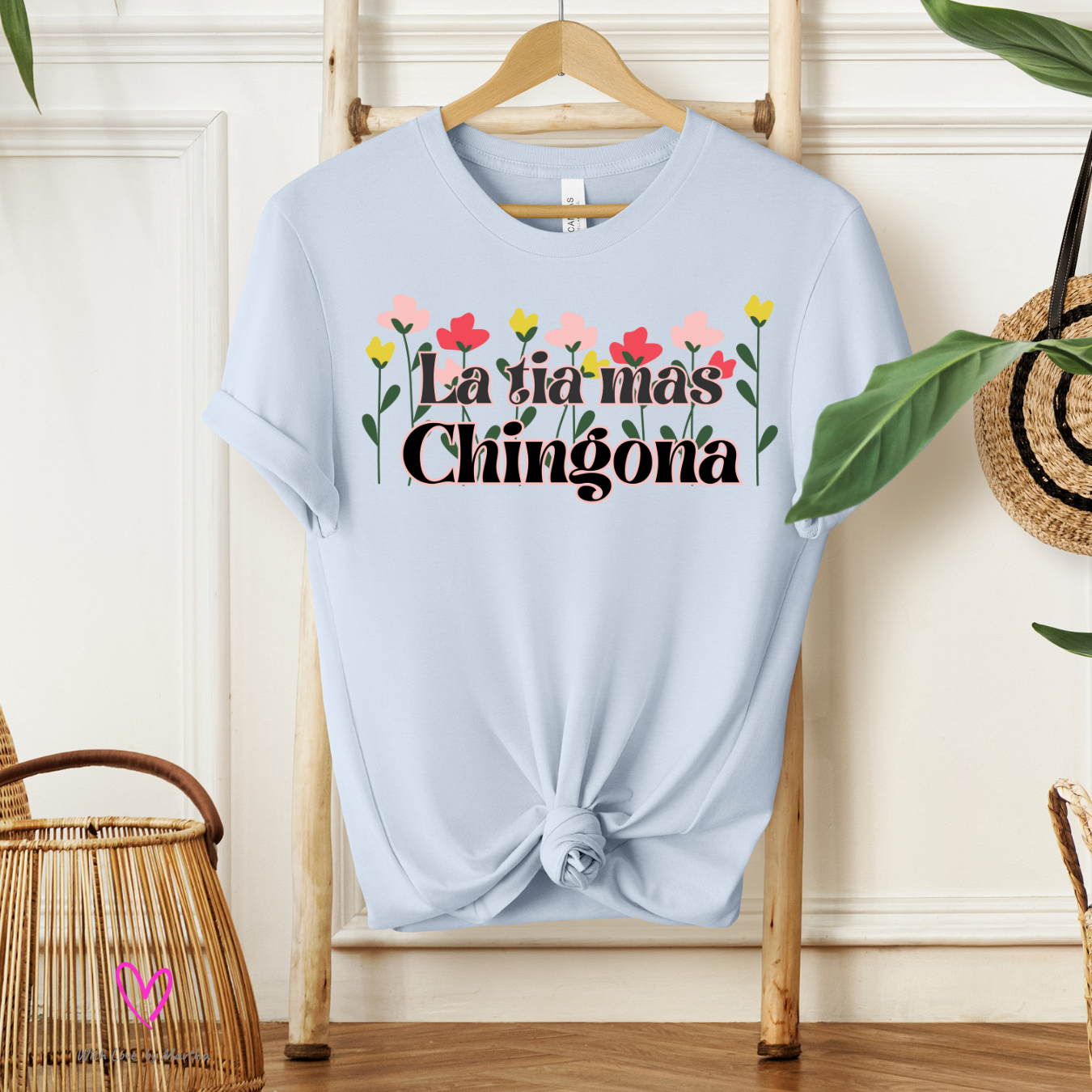 La Tia Mas Chingona Crewneck T-Shirt or Sweatshirt