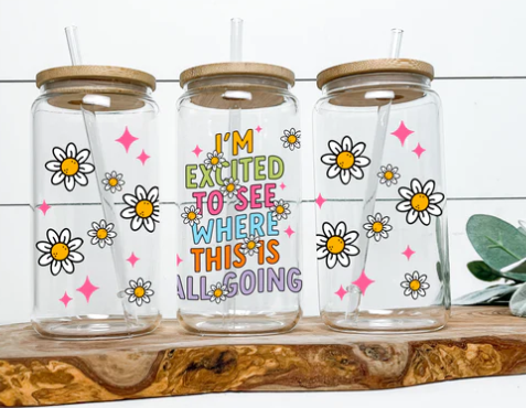 "I am excited to see where this is all going" cup 16oz