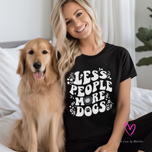 Less People More Dogs T-shirt