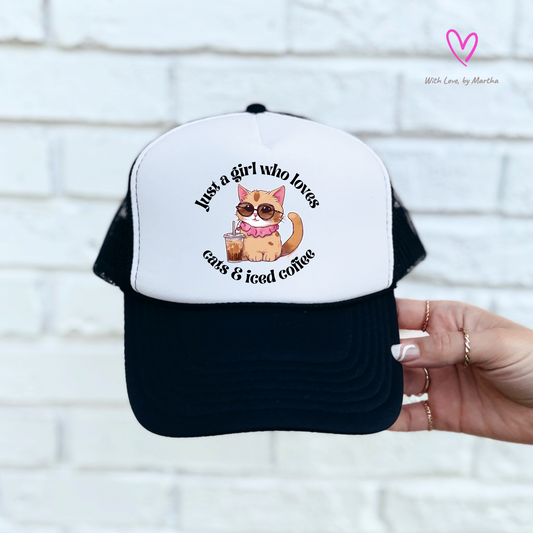 Just a girl who loves cats and iced coffee" trucker Hat