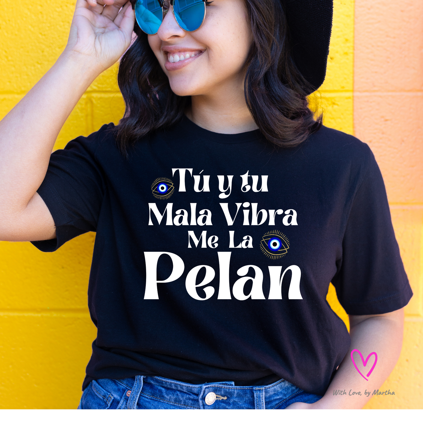 Tu y tu mala vibra me la pelan T-Shirt