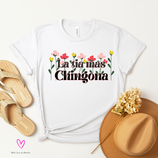 La Tia Mas Chingona Crewneck T-Shirt or Sweatshirt
