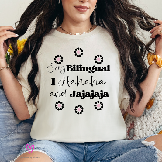 Soy Bilingual I haha and Jaja T-Shirt