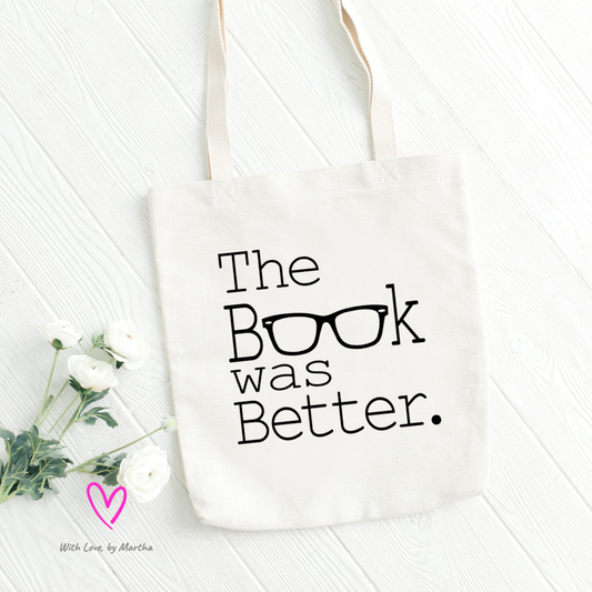 The  Book was better reusable tote
