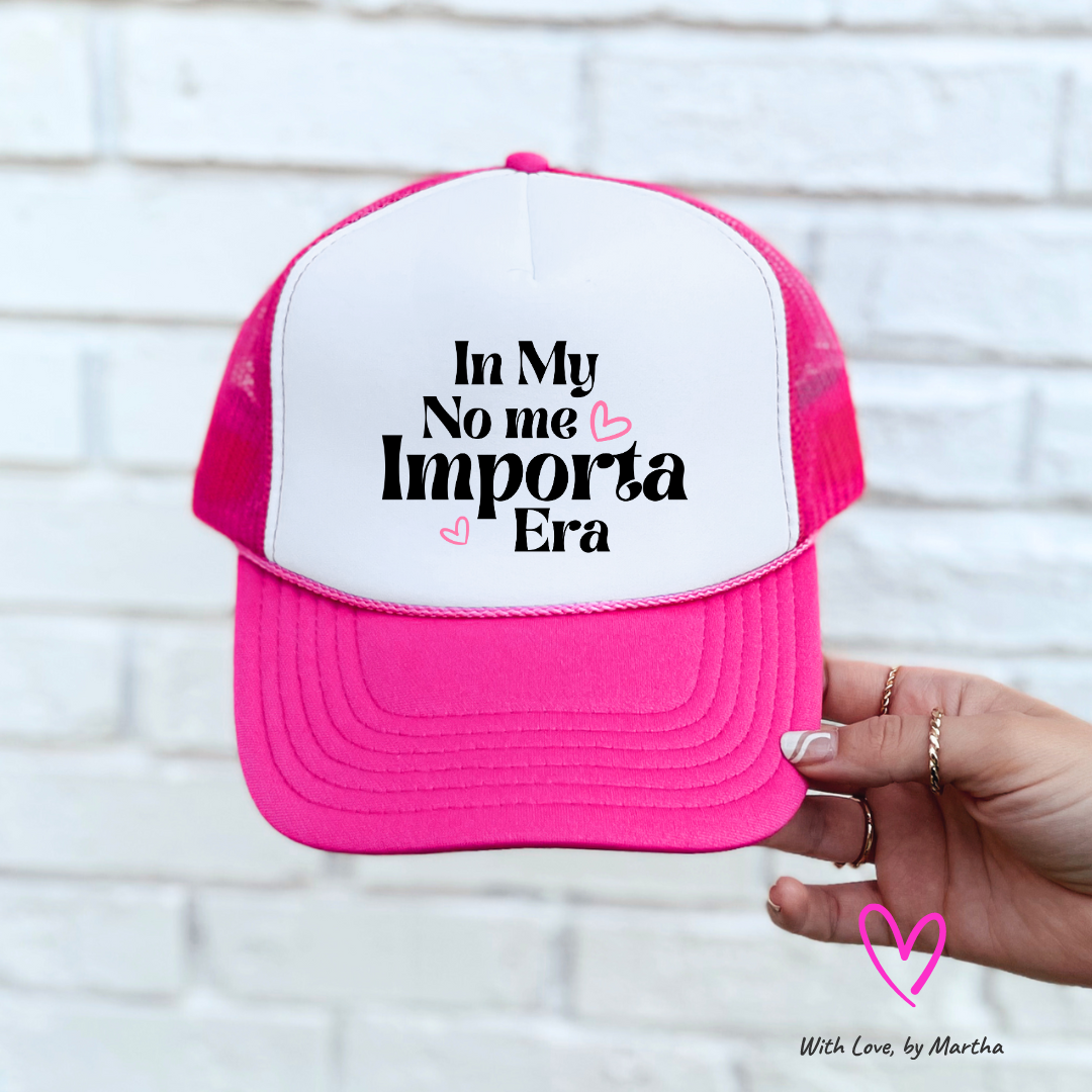 In my no me importa Era trucker Hat