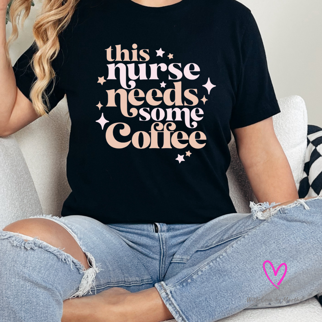 This nurse needs some coffee T-Shirt