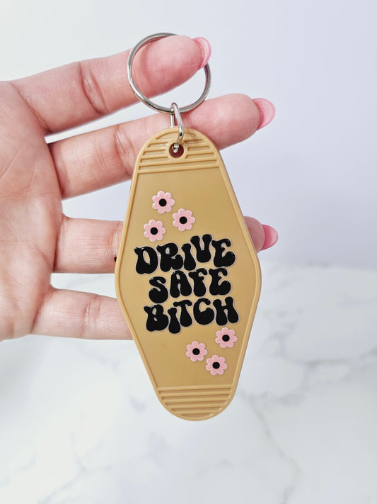 "Drive save Bitch" Motel style keychains