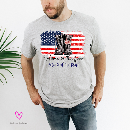 Home of the free because of the brave T-shirt