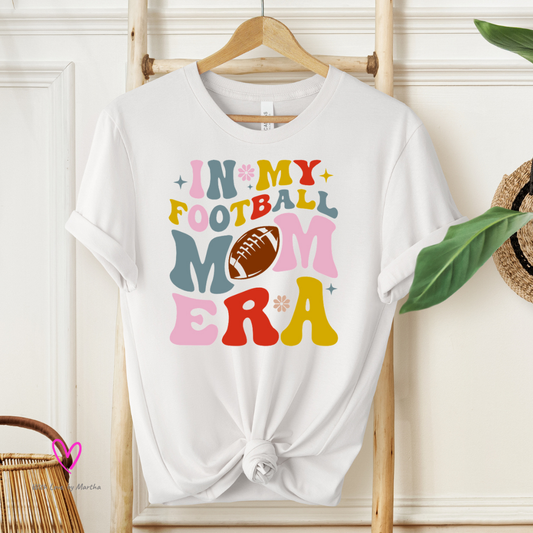 In my Football Mom Era T-shirt