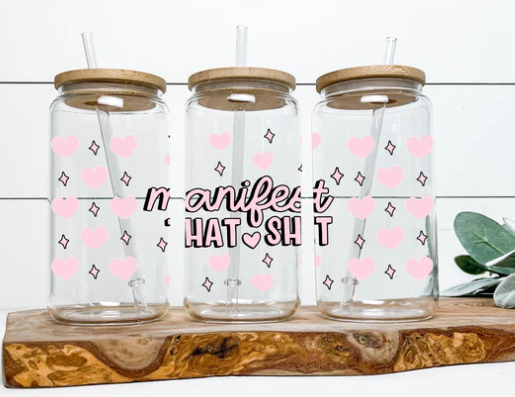 Manifest that Shit Glass Cup 16oz Beer glass