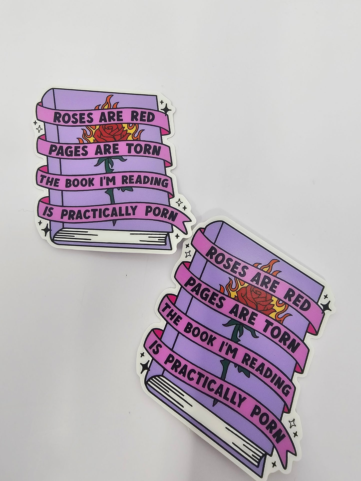 Roses are red pages are torn the book I'm reading is practically porn Sticker