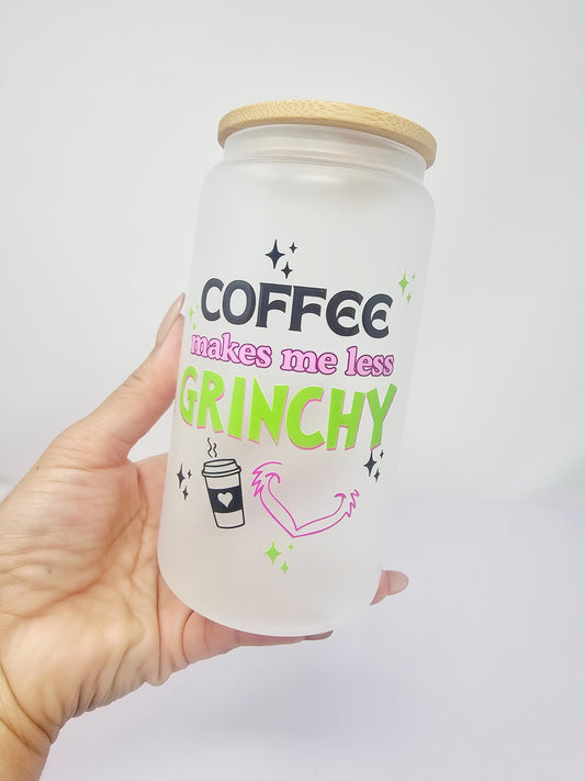 Coffee makes me less grinchy Glass Cup 16oz