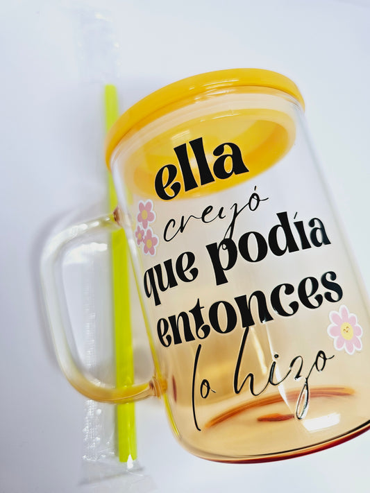 Ella Creyó que podía entonces lo hizo glass Mug 16oz